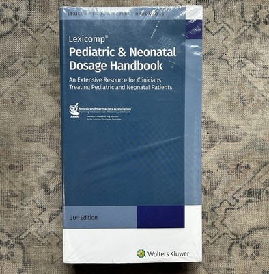 Pediatric & Neonatal Dosage Handbook - 30th Edition Paperback - New