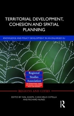 Territorial Development, Cohesion and Spatial Planning - 9780415551946