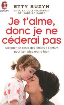 Je taime, donc je ne céderai pas : accepter de pos... | Buch | Zustand sehr gut