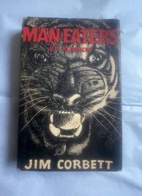 Man-Eaters of  Kumaon by Jim Corbett, FIRST AMERICAN EDITION