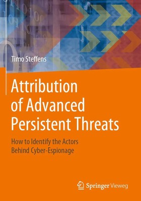 Timo Steffens | Attribution of Advanced Persistent Threats | Taschenbuch (2021)