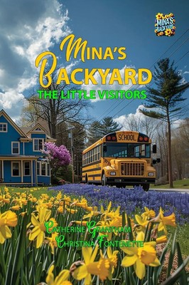 Grantham (u. a.) | Mina's Backyard - The Little Visitors | Taschenbuch (2024)