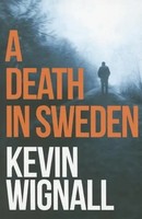 Wignall, K: A Death In Sweden | Kevin Wignall | Englisch | Taschenbuch | 2016