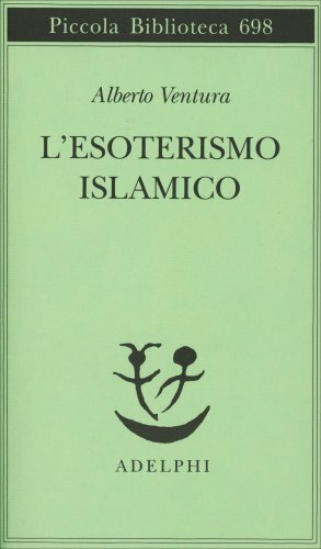 Libri Ventura Alberto - L' Esoterismo Islamico - Immagine 4