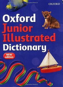 Oxford Junior Illustrated Dictionary (2007 edition) von ... | Buch | Zustand gut