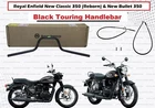 Royal Enfield "Black Touring Handlebar" Fit For New Classic & New Bullet 350
