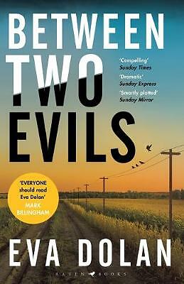 Between Two Evils Eva Dolan DI Zigic DS Ferreira Book 5 Paperback Crime - Image 2