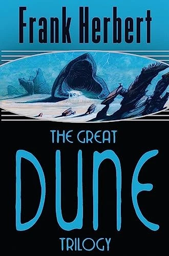 The Great Dune Trilogy : Dune'@@ 'Dune Messiah'@@ 'Children of D