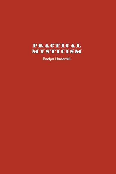 Practical Mysticism Evelyn Underhill Taschenbuch Englisch 2024 Ean 9781774819616-image