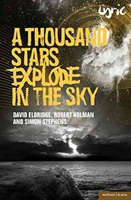 A Thousand Stars Explode in the Sky (Modern Plays) Buch Methuen Drama
