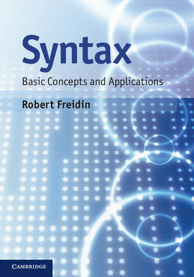 Syntax Grundkonzepte und Anwendungen Freidin Hardcover 9780521844277