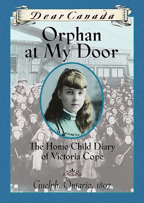 Dear Canada: Orphan at My Door by Jean Little