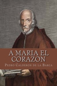 Resultado de imagen para A MarÃ­a el corazÃ³n calderon