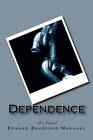 Dependence by Edward Bradford Mahoney (Paperback / softback, 2011)