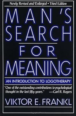 Mans Search for Meaning: An Introduction to Logotherapy (Touchstone books), Fran