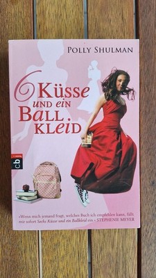 Sechs Küsse und ein Ballkleid Polly Shulman, Ungelesen Top Zustand