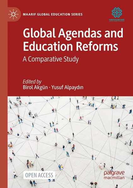 Global Agendas And Education Reforms | A Comparative Study | Birol AkgüN (U. A.)-image