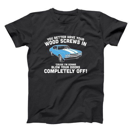 Wood Screws Blow Your Doors Off Dazed And Confused Black Basic Men's T