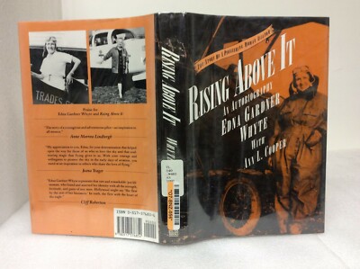 RISING ABOVE IT: AN AUTOBIOGRAPHY By Edna Gardner Whyte 1991,1st Ed HC/DJ) X-LIB