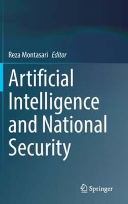 Artificial Intelligence and National Security by Reza Montasari: New