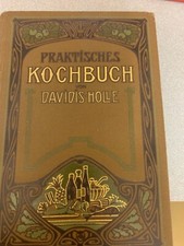 Wie NEU praktisches Kochbuch Davidis Holle, Vorwort 1891,32.Auflage 1907
