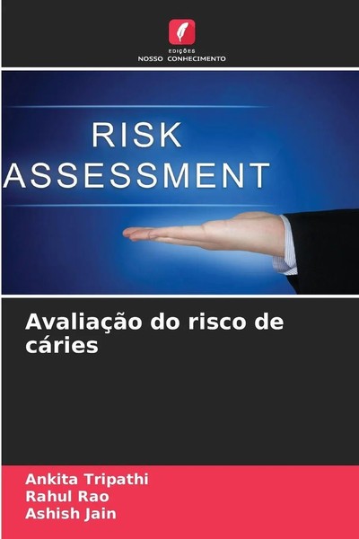 Ankita Tripathi (U. A.) | AvaliaçãO Do Risco De CáRies | Taschenbuch (2025)-image