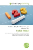 Frederic P. Miller (U. A.) | Fields Medal | Taschenbuch | Englisch (2026)