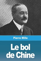 Pierre Mille | Le Bol De Chine | Taschenbuch | FranzöSisch (2023) | Prodinnova