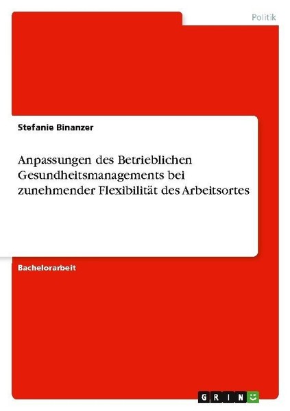 Anpassungen Des Betrieblichen Gesundheitsmanagements Bei Zunehmender Flexibilitä-image