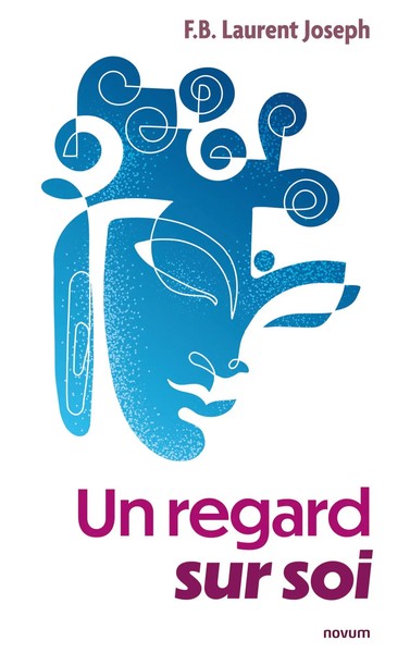 F. B. Laurent Joseph | Un Regard Sur Soi | Taschenbuch | FranzöSisch (2023)-image