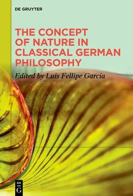 The Concept of Nature in Classical German Philosophy | Luis Fellipe Garcia | VI