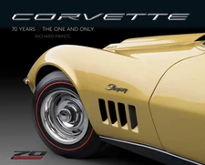 Corvette 70 Years: A Complete Illustrated Journey Through America's Sports Car