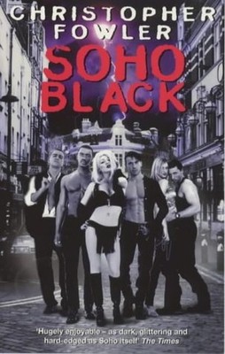 Soho Black by Fowler, Christopher 0751528250 FREE Shipping