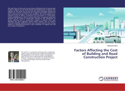 Olaoluwa Aasa | Factors Affecting the Cost of Building and Road Construction...
