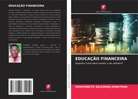 Mukumbete Selemani Jonathan | EducaÇÃO Financeira | Taschenbuch | Portugiesisch
