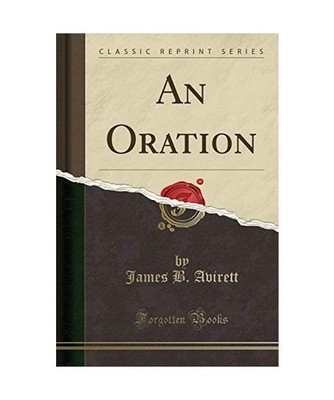 An Oration [Classic Reprint], James B. Avirett