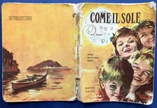 VINTAGE LIBRO SCUOLA ELEMENTARE ILLUSTRATO COME IL SOLE 5 CLASSE 1964