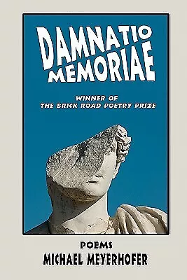 Damnatio Memoriae by Meyerhofer, Michael -Paperback - Picture 1 of 1