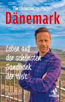 Tim Uhlemann Dänemark   Leben auf der schönsten Sandbank (Paperback) (UK IMPORT)