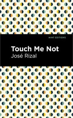 Touch Me Not (Hardback or Cased Book)