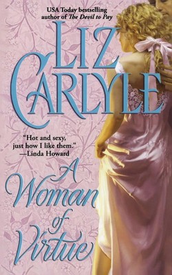 Woman of Virtue Liz Carlyle Taschenbuch Kartoniert / Broschiert Englisch 2014