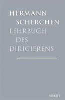 Lehrbuch Des Dirigierens | Mit Zahlreichen Notenbeispielen | Hermann Scherchen