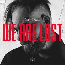 We Are Lost von Sanz | CD | Zustand sehr gut