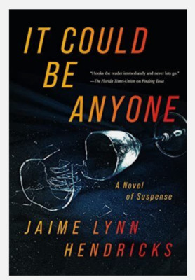 Es könnte jeder sein Jaime Lynn Hendricks Hardcover Ein Roman der Spannung