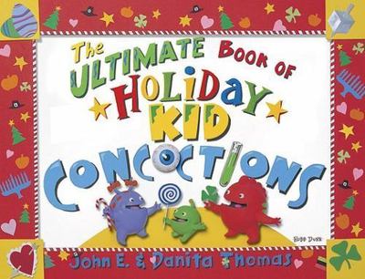 The Ultimate Book of Holiday Kid Conc- 0805444459, John E Thomas, paperback, new