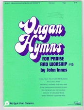 Pre-Owned Organ Hymns for Praise and Worship 5 by John Innes