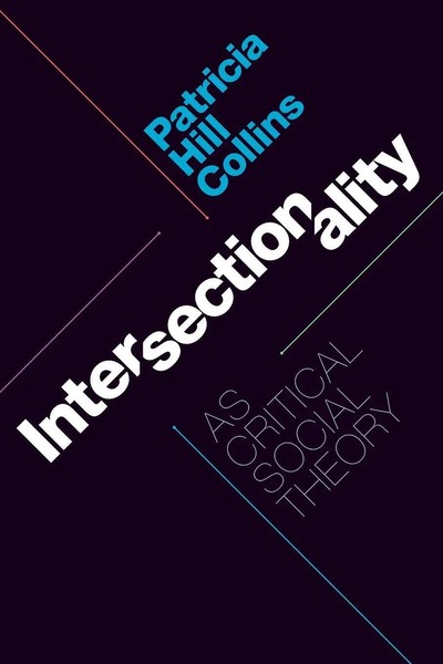 Patricia Hill Collins | Intersectionality As Critical Social Theory | Buch-image
