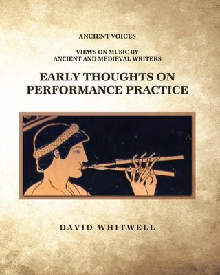 Early Thoughts on Performance Practice by Craig Dabelstein (English) Paperback B