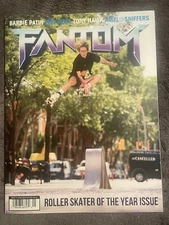 Fantom Magazine #1 Winter 2024 Roller Skate Barbie Patin Tony Hawk Amyl Sniffers
