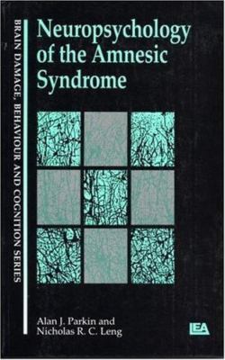 Neuropsychology of the Amnesic Syndrome (Brain, Behaviour and Cognition)  paper